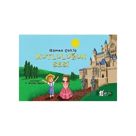 Mutluluğun Sesi - Gamze Çekiç - Parya Kitap