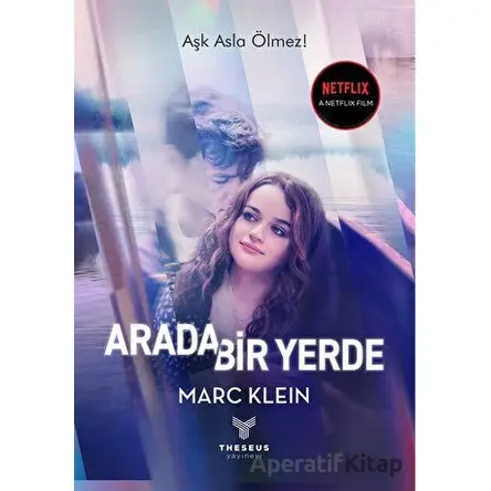 Arada Bir Yerde - Marc Klein - Theseus Yayınevi