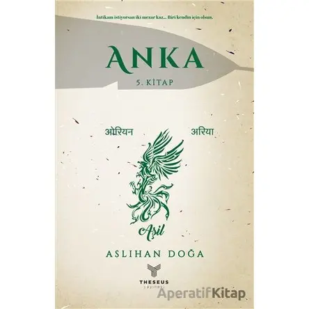 Anka 5. Kitap - Aslıhan Doğa - Theseus Yayınevi