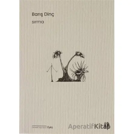 Sırma - Barış Dinç - Pikaresk Yayınevi
