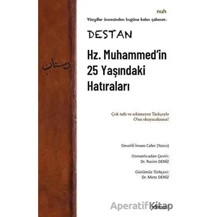Destan - Hz. Muhammedin 25 Yaşındaki Hatıraları - Mete Deniz - Armoni Yayıncılık