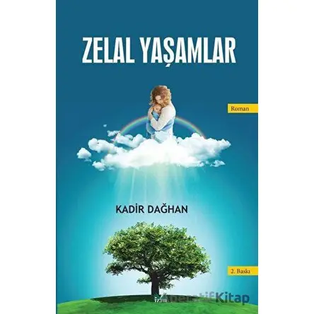 Zelal Yaşamlar - Kadir Dağhan - İzan Yayıncılık