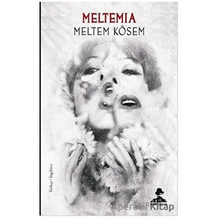 Meltemia - Meltem Kösem - İmgenin Çocukları Yayınevi