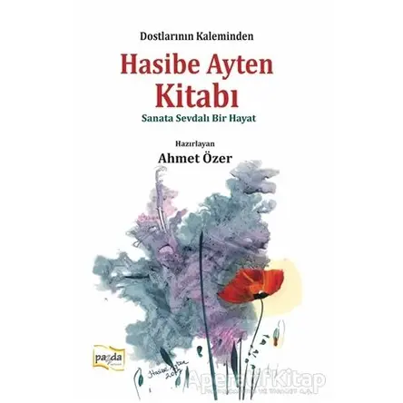 Hasibe Ayten Kitabı - Ahmet Özer - Payda Yayıncılık