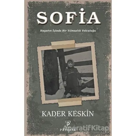 Sofia - Kader Keskin - Payidar Yayınevi