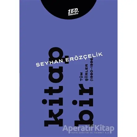Kitap Bir - Kitap İki - Tüm Şiirler (1980-2011) 2 Cilt Takım
