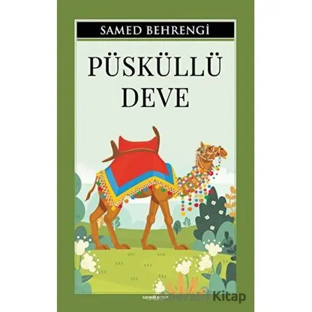 Püsküllü Deve - Samed Behrengi - Sıfır6 Yayınevi