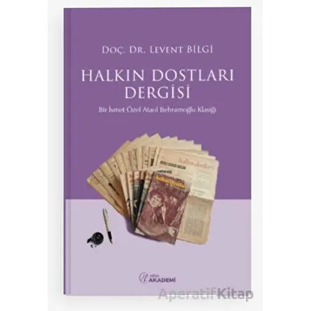 Halkın Dostları Dergisi - Levent Bilgi - Nida Yayıncılık