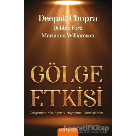 Gölge Etkisi - Debbie Ford - Omega