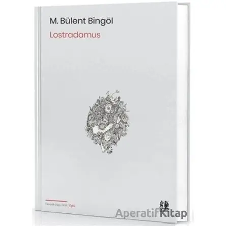 Lostradamus - M. Bülent Bingöl - Pikaresk Yayınevi