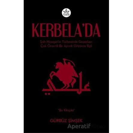 Kerbela’da - Gürbüz Şimşek - Elpis Yayınları