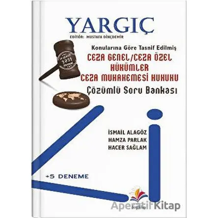 2024 Yargıç Ceza Hukuku (Genel- Özel Hükümler), Ceza Muhakemesi Hukuku Çözümlü Soru Bankası