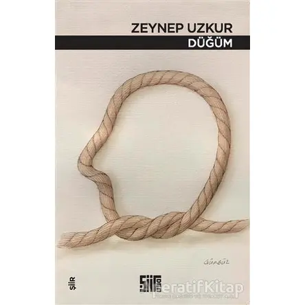 Düğüm - Zeynep Uzkur - Şiirden Yayıncılık