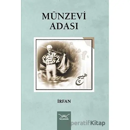 Münzevi Adası - İrfan - Heyamola Yayınları