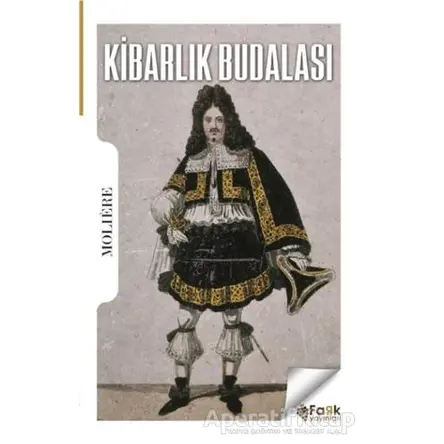 Kibarlık Budalası - Moliere - Fark Yayınları