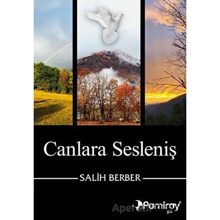 Canlara Sesleniş - Salih Berber - Pamiray Yayınları