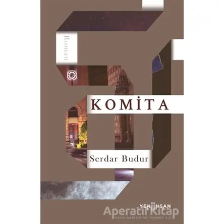 Komita - Serdar Budur - Yeni İnsan Yayınevi