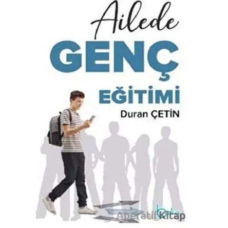 Ailede Genç Eğitimi - Duran Çetin - Beka Yayınları