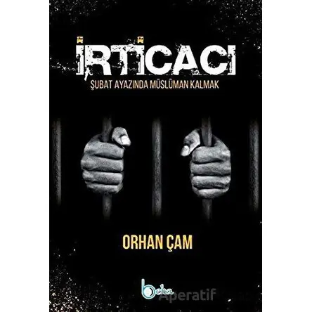 irticacı - Orhan Çam - Beka Yayınları