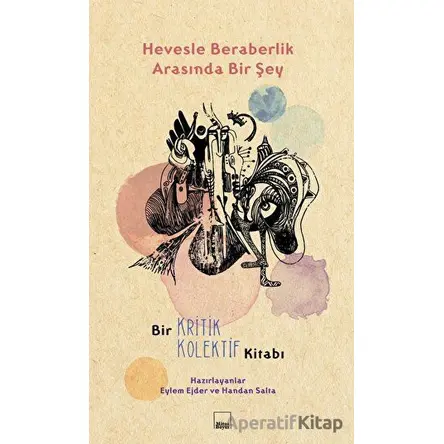 Hevesle Beraberlik Arasında Bir Şey - Handan Salta - Mitos Boyut Yayınları