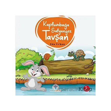 Kaplumbağa Salyangoz ve Tavşan - Eda Urhan - Mavi Nefes Yayınları