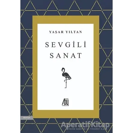 Sevgili Sanat - Yaşar Yıltan - Baygenç Yayıncılık