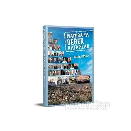 Manisaya Değer Katanlar - Kadir Keskin - Erguvan Yayınevi