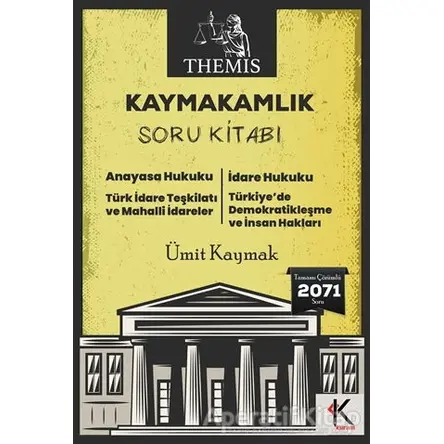 THEMIS Kaymakamlık Soru Kitabı - Ümit Kaymak - Kuram Kitap
