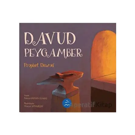 Davud Peygamber - Prophet Dawud - Fatma Kayhan Yılmaz - Multibem Yayınları