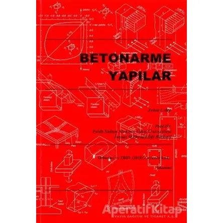 Betonarme Yapılar - Zekai Celep - Beta Yayınevi