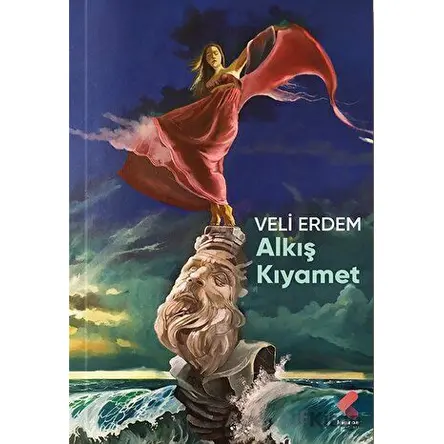Alkış Kıyamet - Veli Erdem - Klaros Yayınları