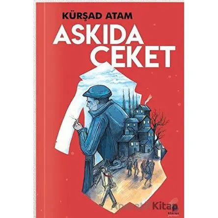 Askıda Ceket - Kürşad Atam - Klaros Yayınları
