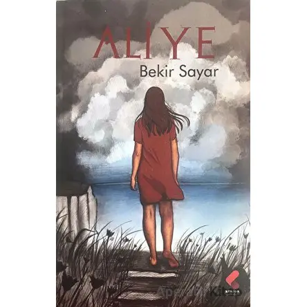 Aliye - Bekir Sayar - Klaros Yayınları