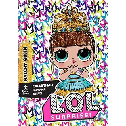 Lol Surprise Matchy Queen Çıkartmalı Boyama Kitabı - Kolektif - Doğan Çocuk