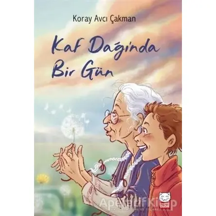 Kaf Dağı’nda Bir Gün - Koray Avcı Çakman - Kırmızı Kedi Çocuk