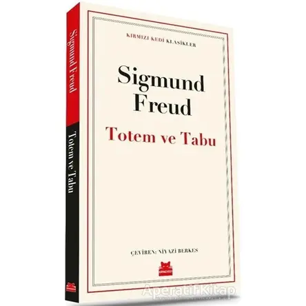 Totem ve Tabu - Sigmund Freud - Kırmızı Kedi Yayınevi