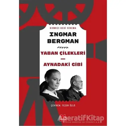 Yaban Çilekleri Aynadaki Gibi - Ingmar Bergman - Kırmızı Kedi Yayınevi