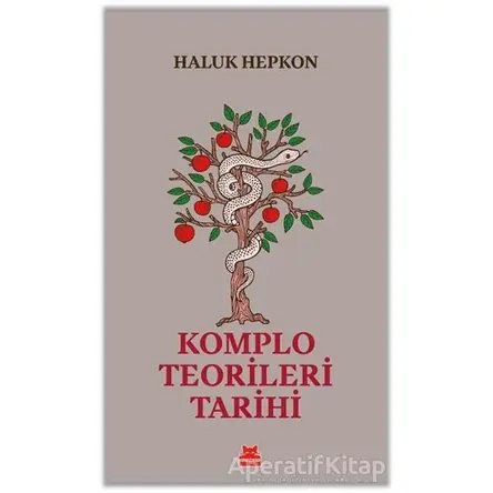 Komplo Teorileri Tarihi - Haluk Hepkon - Kırmızı Kedi Yayınevi