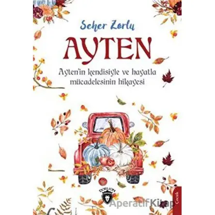 Ayten - Seher Zorlu - Dorlion Yayınları