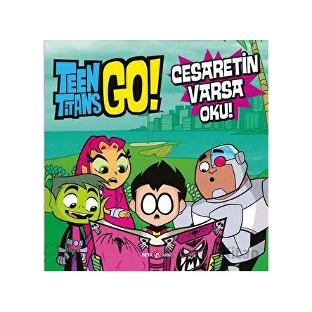 Dc Comics - Teen Titans Go! Cesaretin Varsa Oku! - Jonathan Evans - Beta Kids