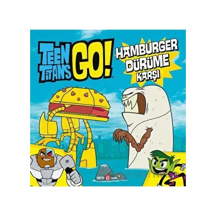 Dc Comics - Teen Titans Go! Hamburger Dürüme Karşı - Jonathan Evans - Beta Kids