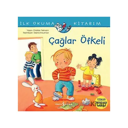 Çağlar Öfkeli - İlk Okuma Kitabım - Christian Tielmann - İş Bankası Kültür Yayınları