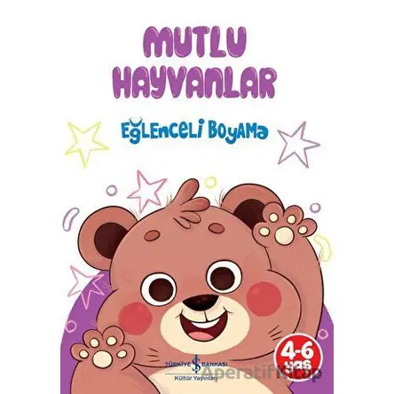 Mutlu Hayvanlar - Eğlenceli Boyama - Kolektif - İş Bankası Kültür Yayınları