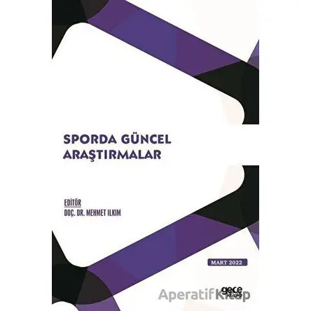 Sporda Güncel Araştırmalar - Mart 2022 - Kolektif - Gece Kitaplığı