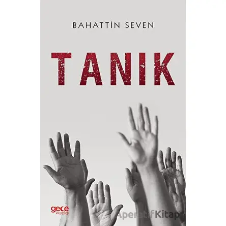 Tanık - Bahattin Seven - Gece Kitaplığı