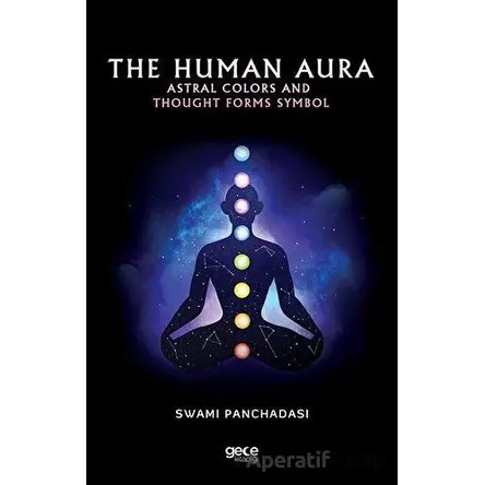 The Human Aura - Swami Panchadasi - Gece Kitaplığı