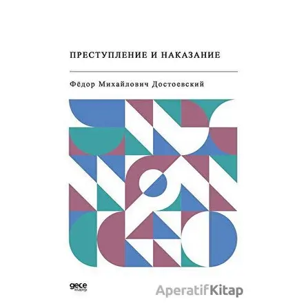Suç ve Ceza (Rusça) - Fyodor Mihayloviç Dostoyevski - Gece Kitaplığı