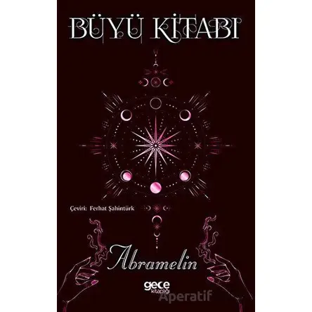 Büyü Kitabı - Abramelin - Gece Kitaplığı