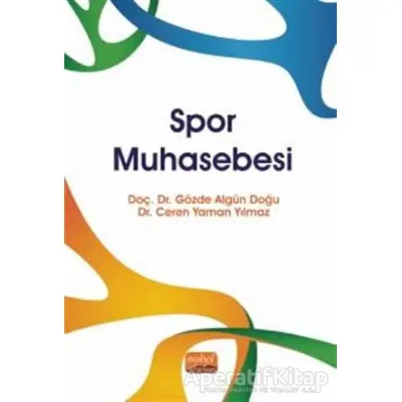 Spor Muhasebesi - Gözde Algün Doğu - Nobel Bilimsel Eserler
