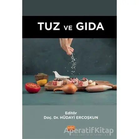 Tuz Ve Gıda - Kolektif - Nobel Bilimsel Eserler